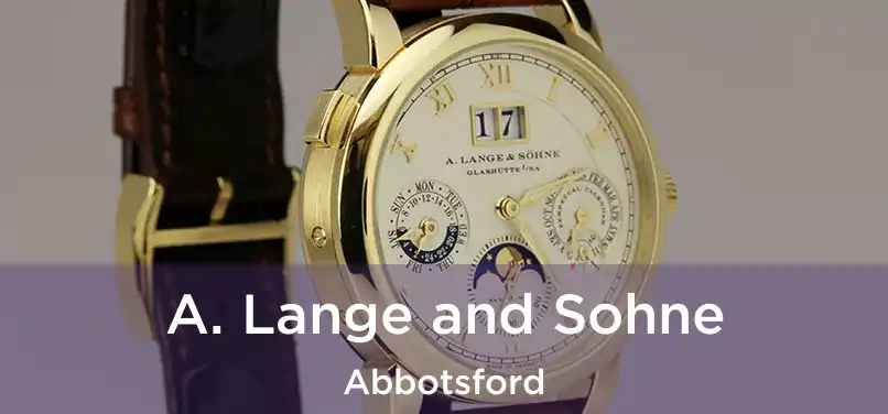  A. Lange and Sohne Abbotsford